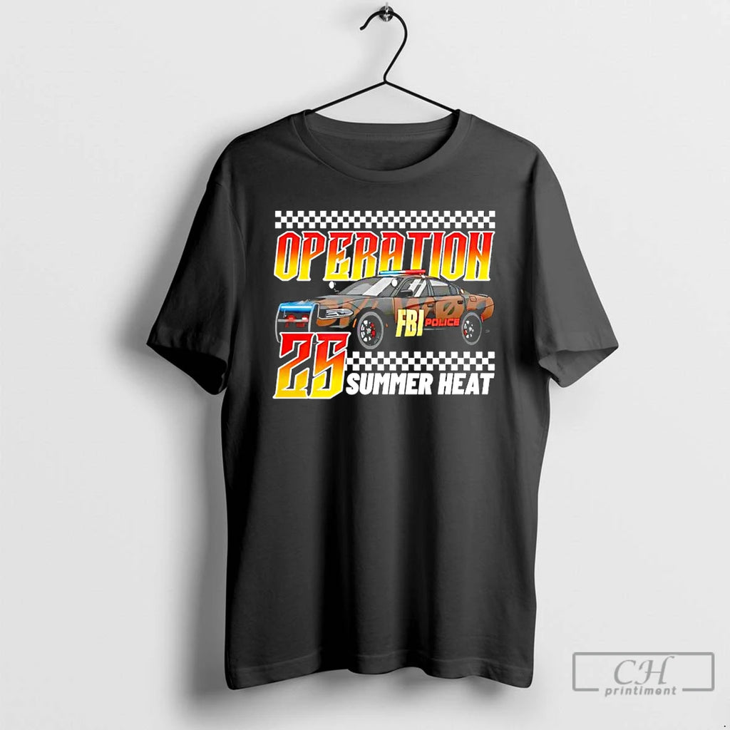 Classic Operation Summer Heat Fbi Police T Shirts