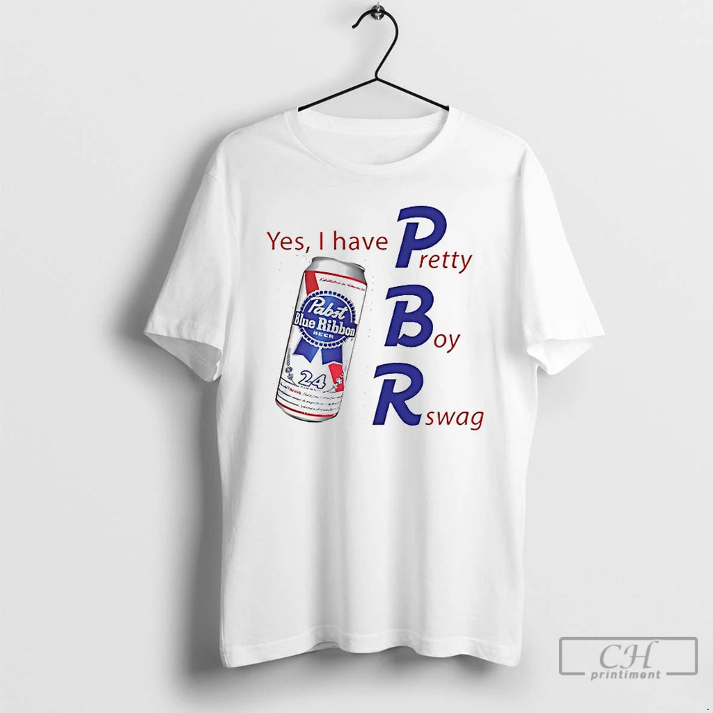 Classic Pabst Blue Ribbon Yes I Have Pretty Boy Swag Shirt Hoodie Sweatshirt | PurePodTees.com