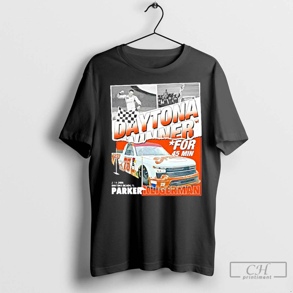 Classic Parker Kligerman Daytona Winner For 45 Min Shirt Hoodie Sweatshirt | PurePodTees.com