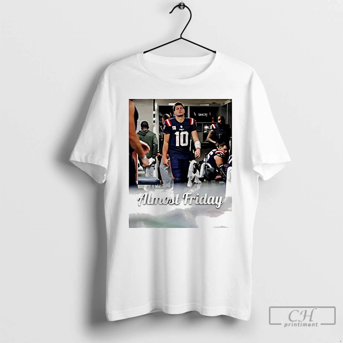 Classic Patriots Drake Maye Locker Room Almost Friday Shirt Hoodie Sweatshirt | PurePodTees.com