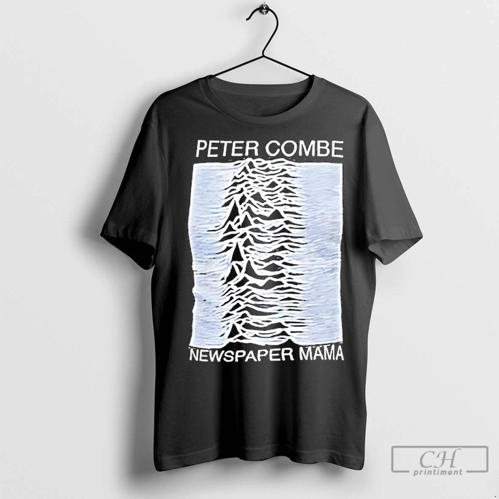 Classic Peter Combe Newspaper Mama Style Unknown Pleasures Album Shirt Hoodie Sweatshirt | PurePodTees.com