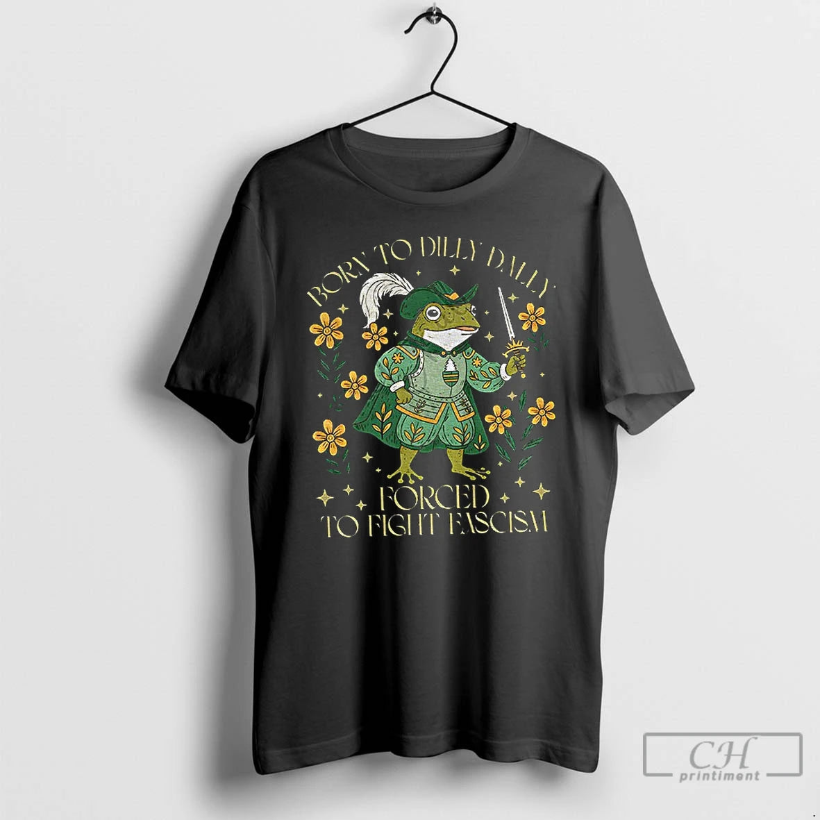 Classic Portland Frog Born To Dilly Dally Forced To Fight Fascism Anti Trump T Shirts Hoodie Sweatshirt | PurePodTees.com