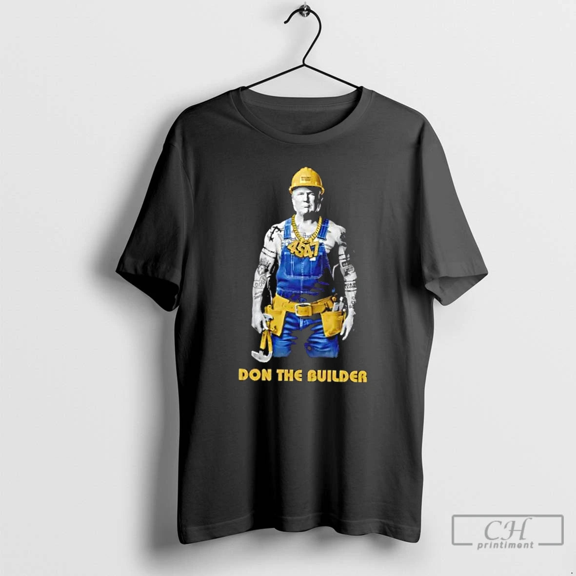 Classic President 45 47 Trump Don The Builder T Shirts Hoodie Sweatshirt | PurePodTees.com