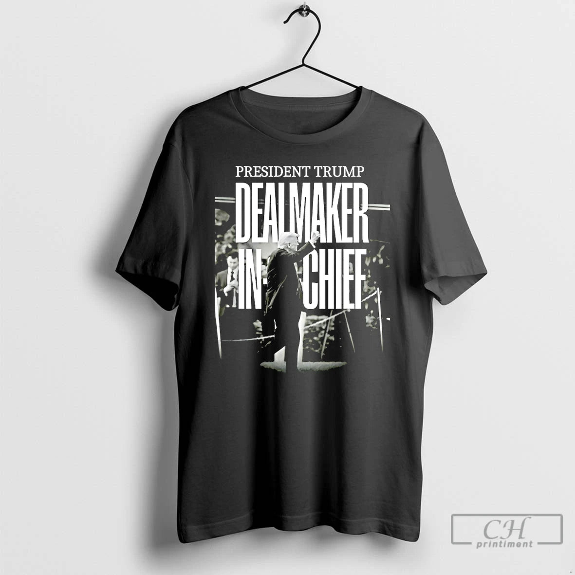 Classic President Trump Dealmaker In Chief T Shirts Hoodie Sweatshirt | PurePodTees.com