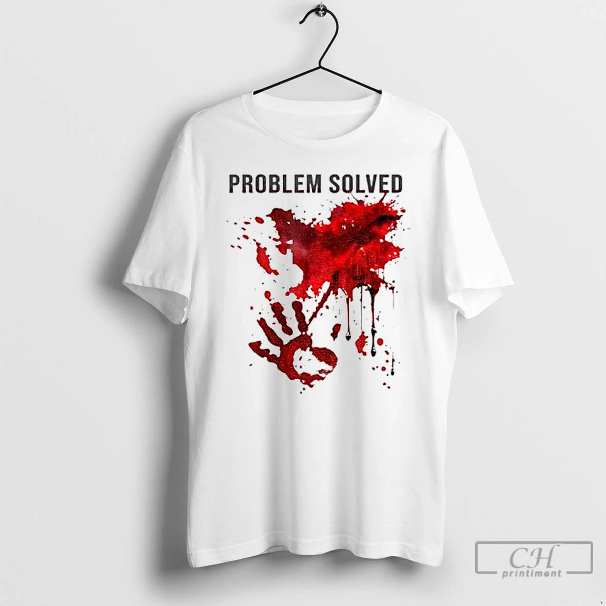 Classic Problem Solved Bloody T Shirts Hoodie Sweatshirt | PurePodTees.com