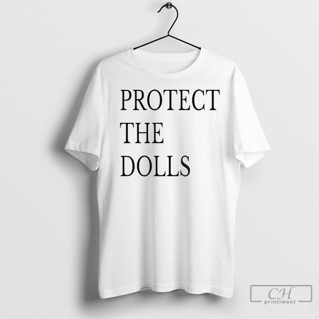 Classic Protect The Dolls Shirt Hoodie Sweatshirt | PurePodTees.com