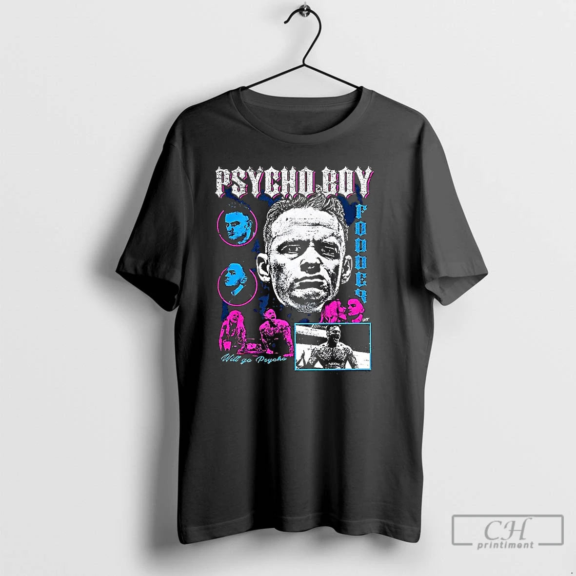 Classic Psycho Boy Fodder Wrestler Will Go Psycho Retro T Shirts Hoodie Sweatshirt | PurePodTees.com