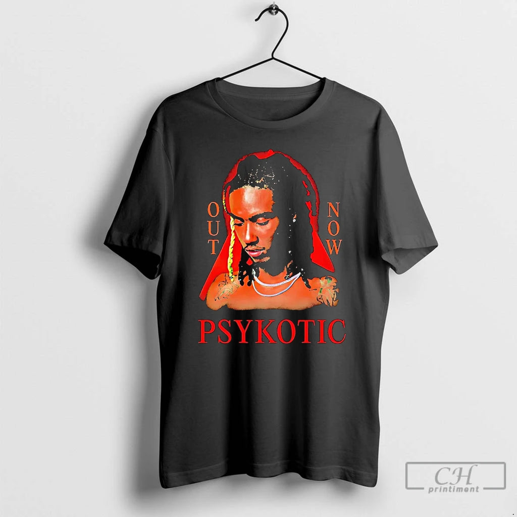 Classic Psykotic Out Now T Shirts Hoodie Sweatshirt | PurePodTees.com