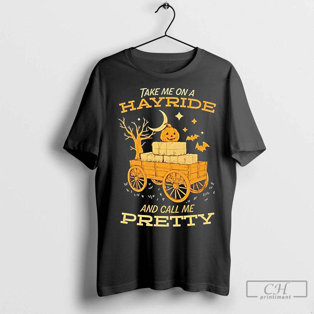 Classic Pumpkin Take Me On A Hayride And Call Me Pretty Halloween