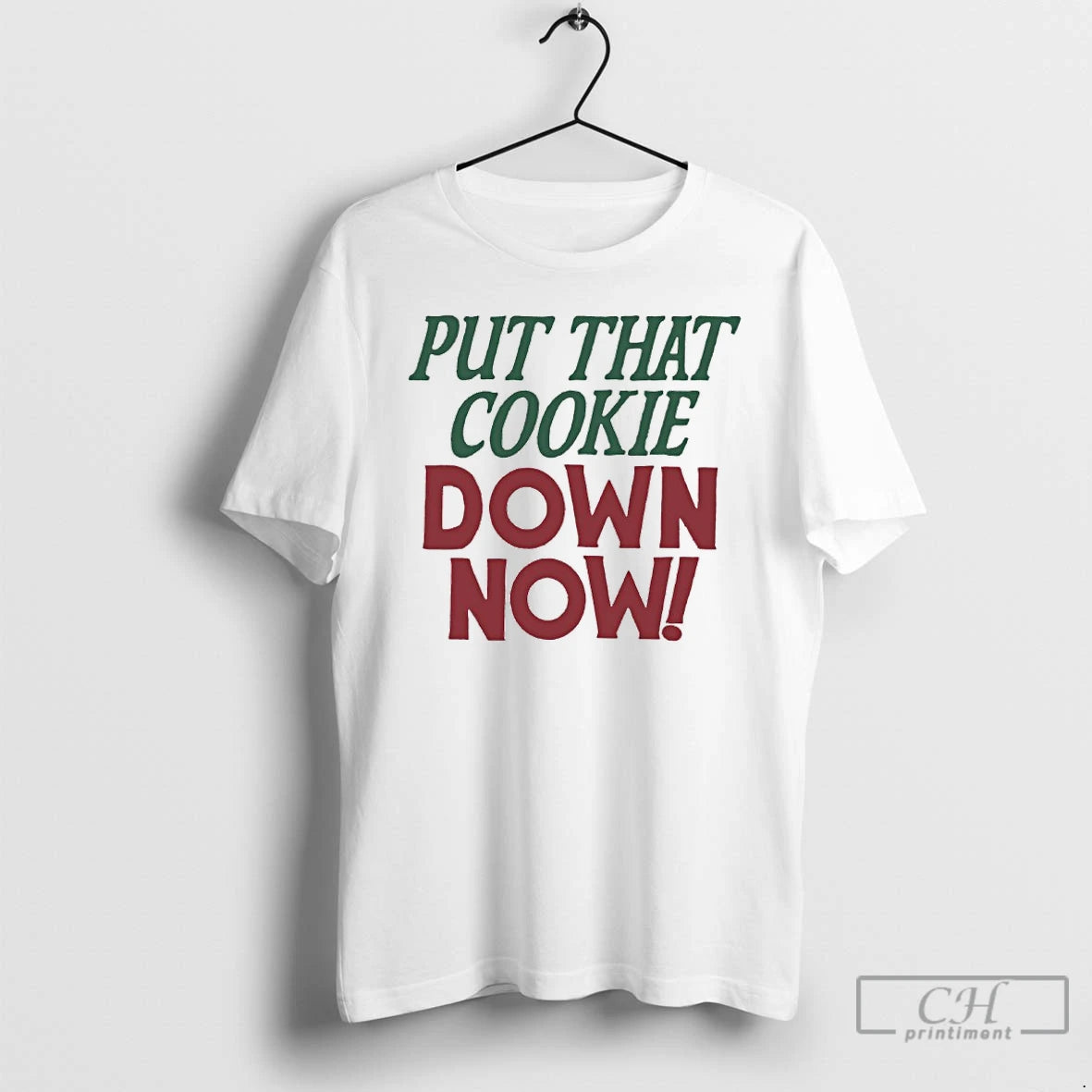 Classic Put That Cookie Down Now T Shirts Hoodie Sweatshirt | PurePodTees.com
