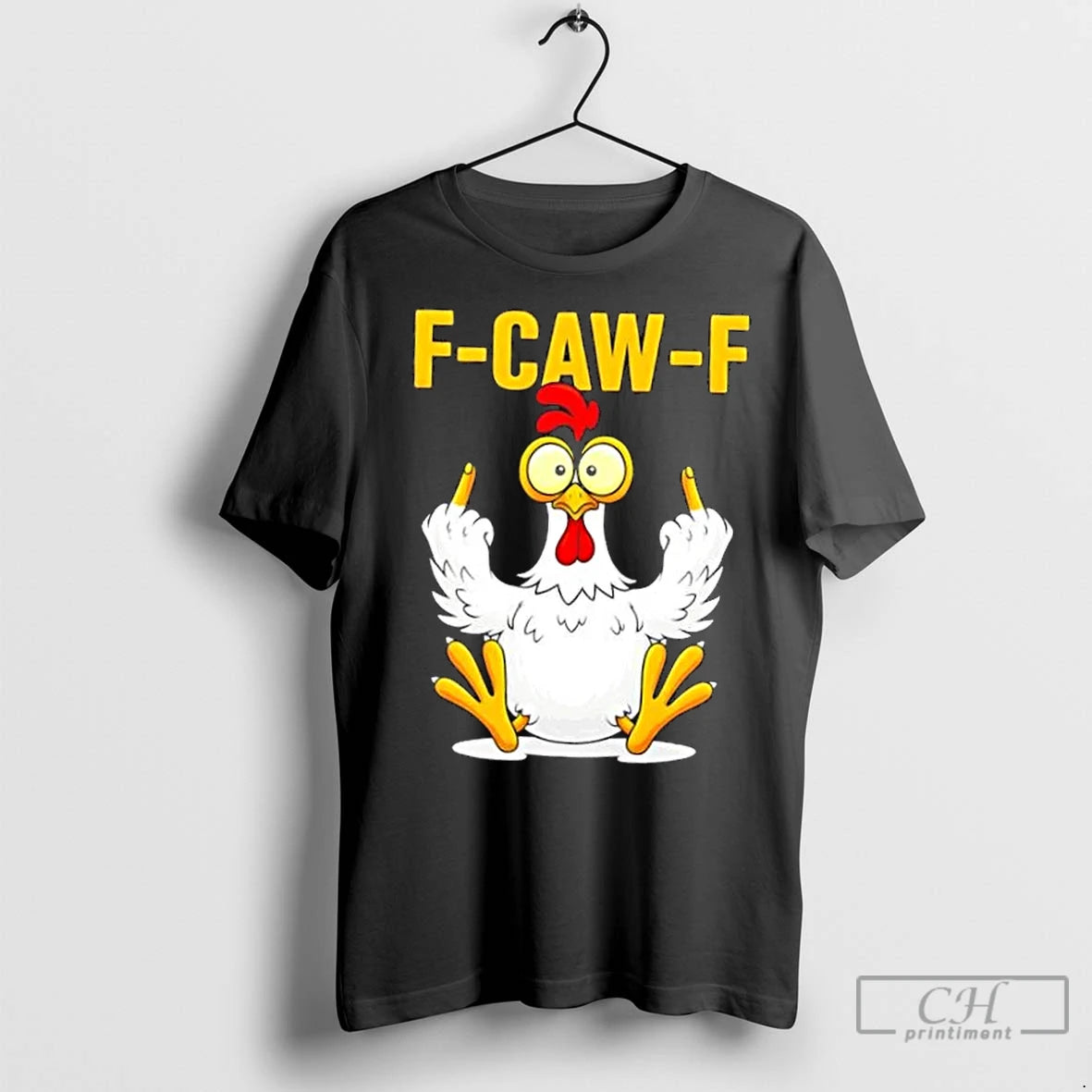 Classic Quote Rooster Meme F Caw F Shirt Hoodie Sweatshirt | PurePodTees.com