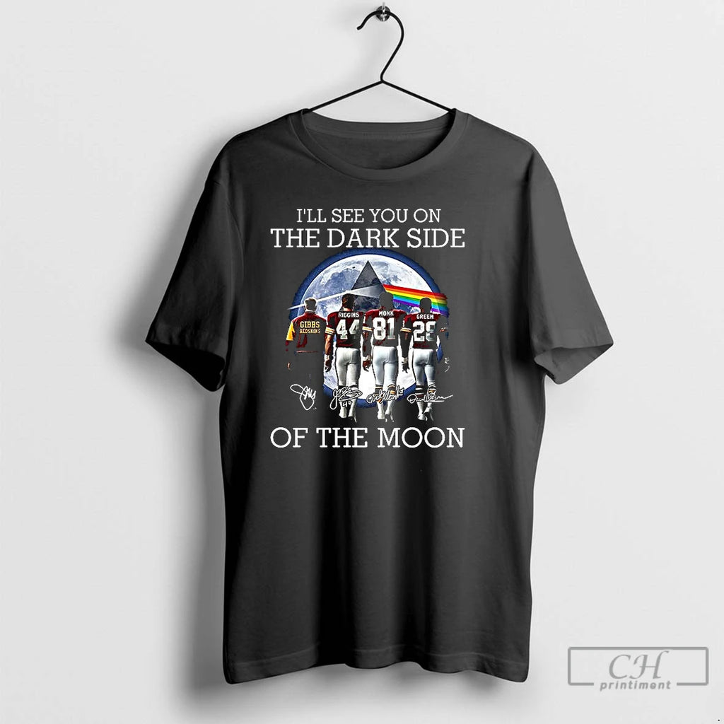 Classic Redskins Ill See You On The Dark Side Of The Moon Signature T Shirts Hoodie Sweatshirt | PurePodTees.com