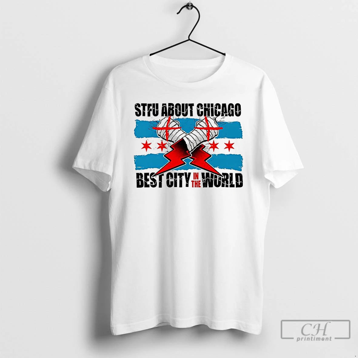 Classic Stfu About Chicago Wrestling Best City In The World T Shirts Hoodie Sweatshirt | PurePodTees.com