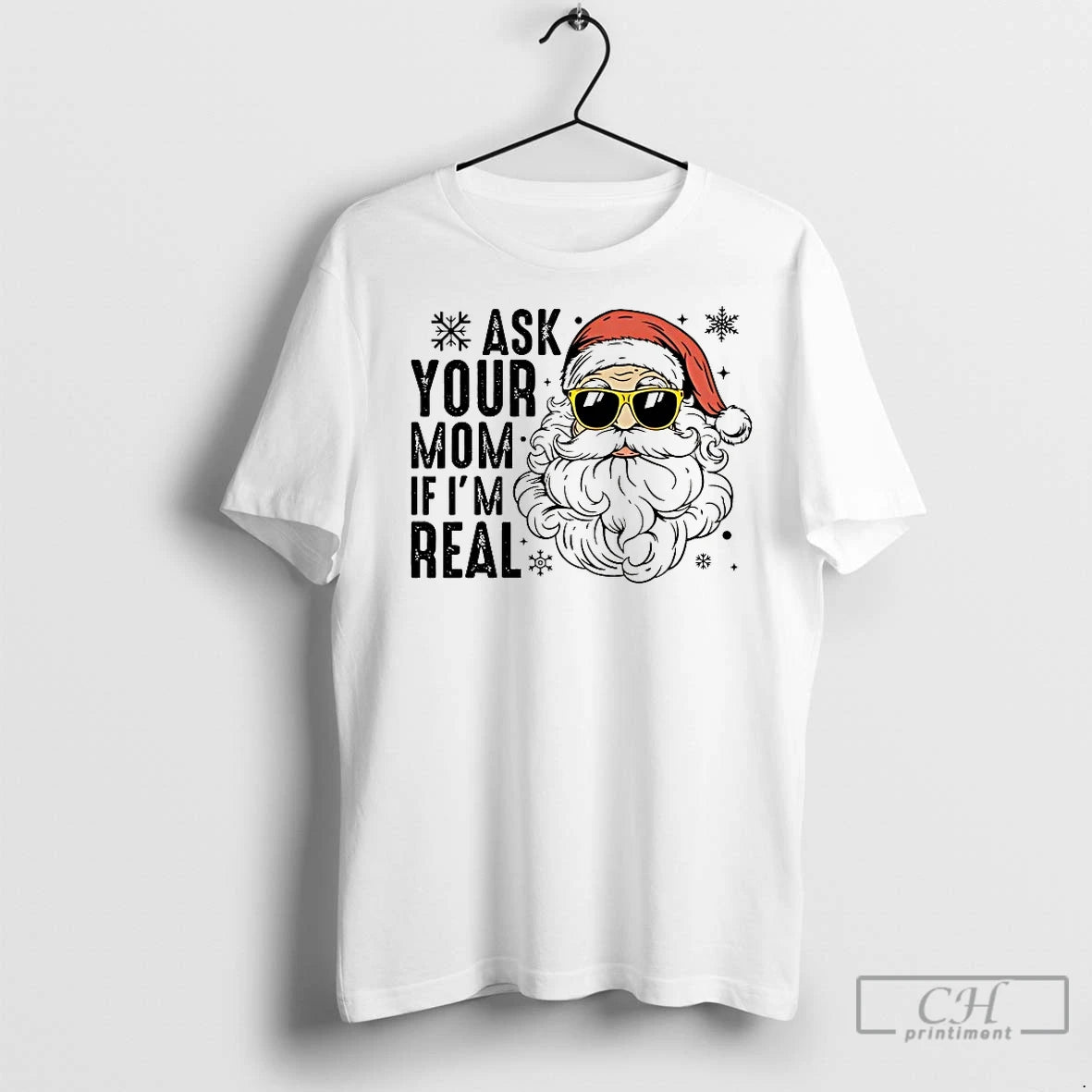 Classic Santa Claus Ask Your Mom If Im Real Shirt Hoodie Sweatshirt | PurePodTees.com