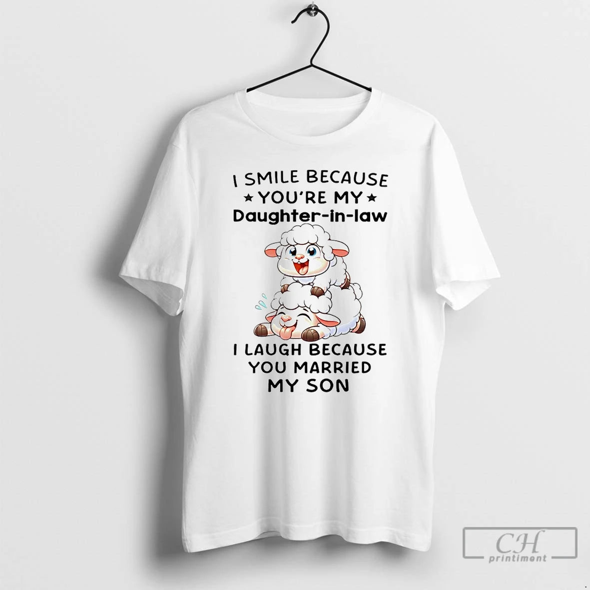 Classic Sheep I Smile Because Youre My Daughter In Law I Laugh T Shirts Hoodie Sweatshirt | PurePodTees.com