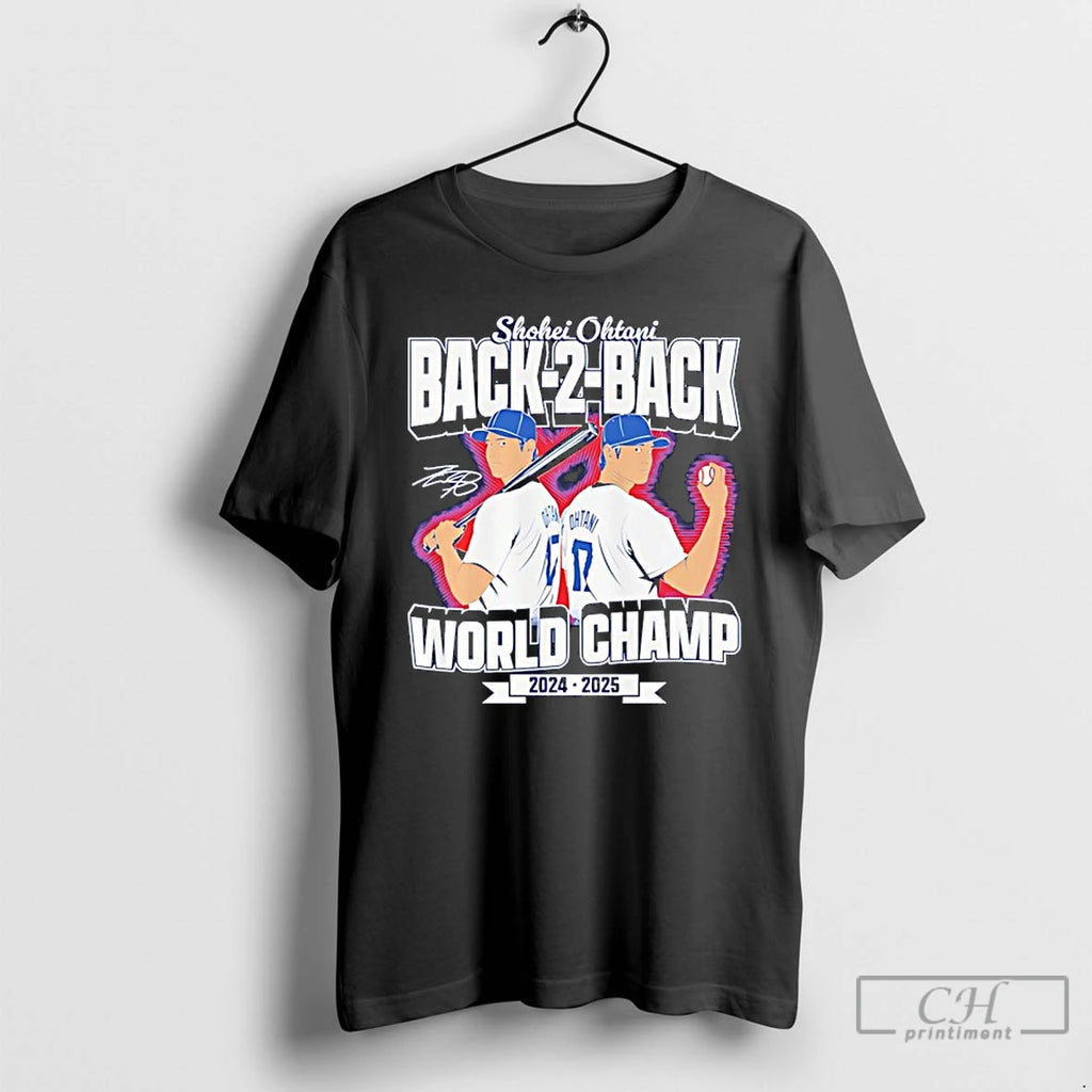 Classic Shohei Ohtani Back To Back World Champs 2024 2025 Signature T Shirts Hoodie Sweatshirt | PurePodTees.com