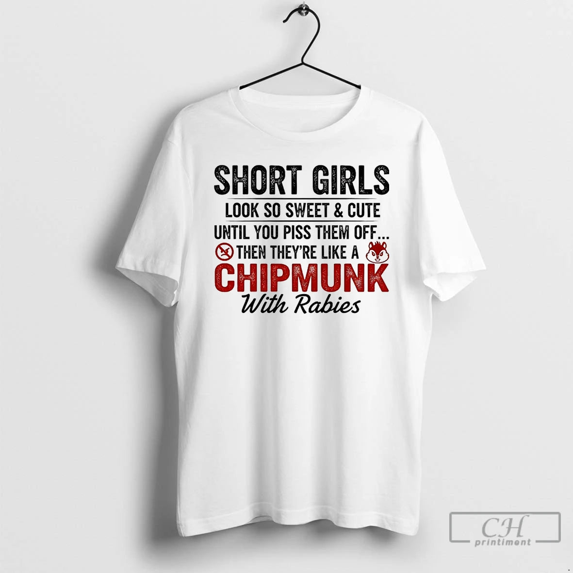Classic Short Girls Look So Sweet Cute Until You Piss Them Off Then Theyre Like Shirt Hoodie Sweatshirt | PurePodTees.com