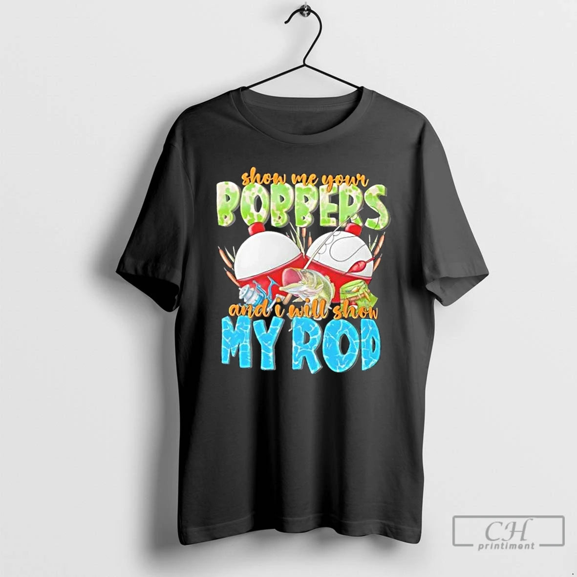 Classic Show Me Your Bobbers And I Will Show My Rod Shirt Hoodie Sweatshirt | PurePodTees.com