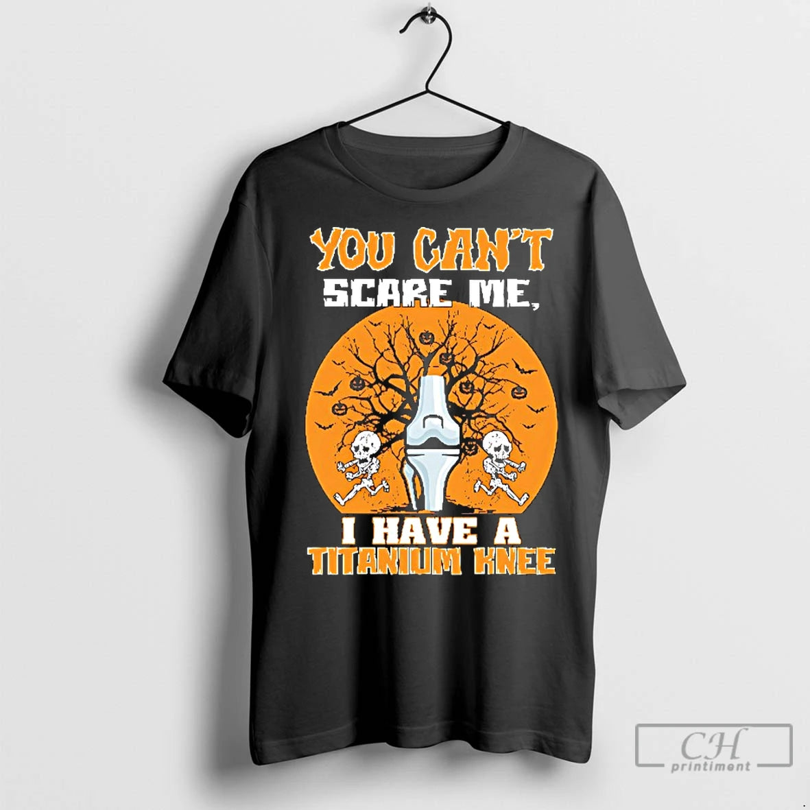 Classic Skeleton You Cant Scare Me I Have A Titanium Knee Halloween Shirt Hoodie Sweatshirt | PurePodTees.com