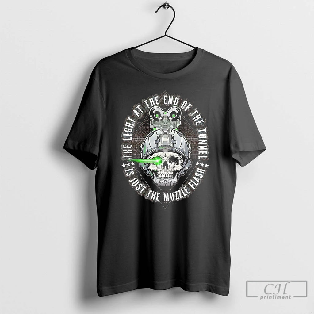 Classic Skull The Light At The End Of The Tunnel Is Just The Muzzle Flash Shirt Hoodie Sweatshirt | PurePodTees.com