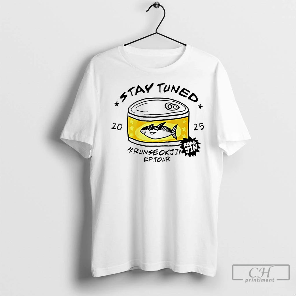 Classic Stay Tuned Real Jin Runseokjin Ep Tour 2025 Shirt Hoodie Sweatshirt | PurePodTees.com