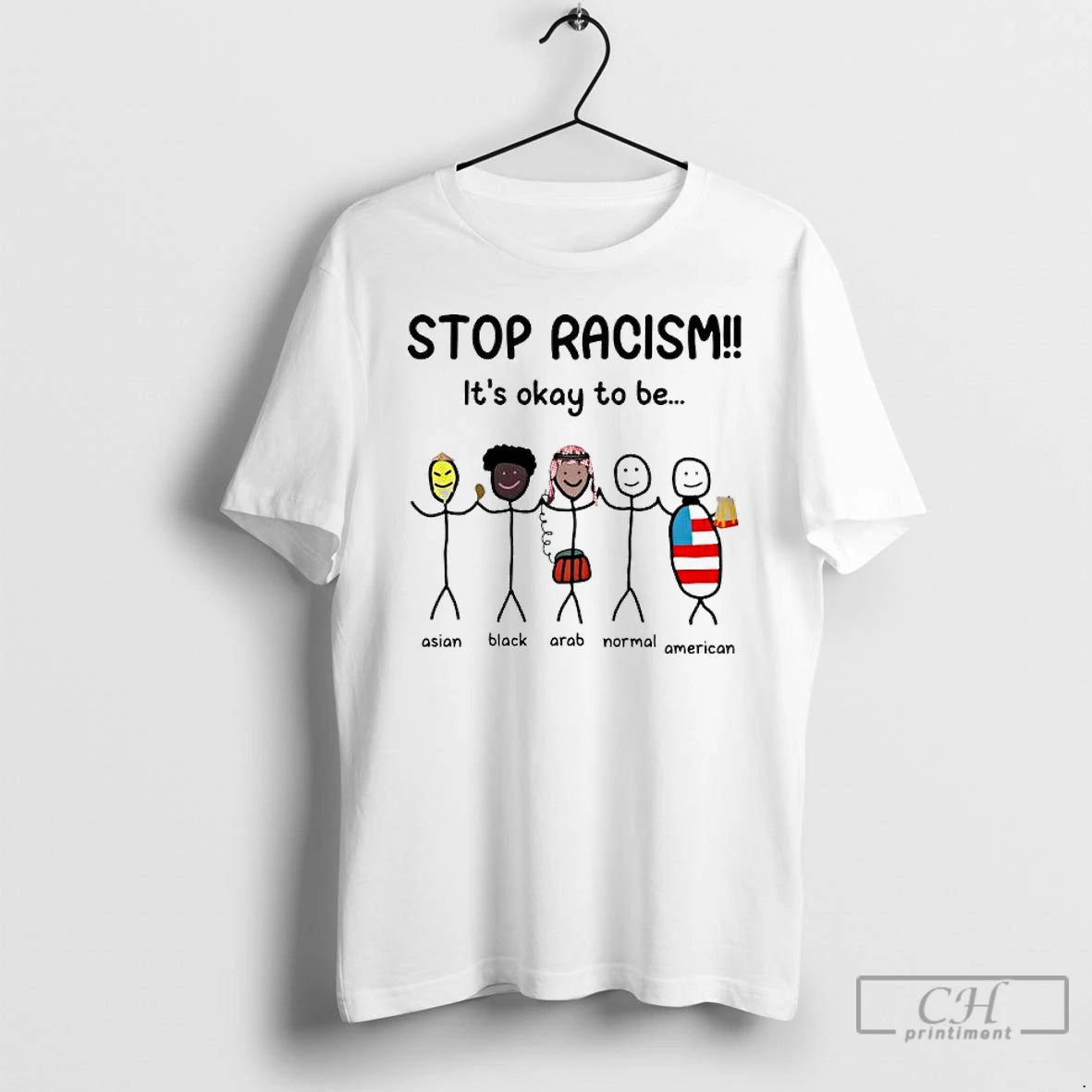 Classic Stop Racism Its Okay To Be Asian Black Arab Normal American T Shirts Hoodie Sweatshirt | PurePodTees.com