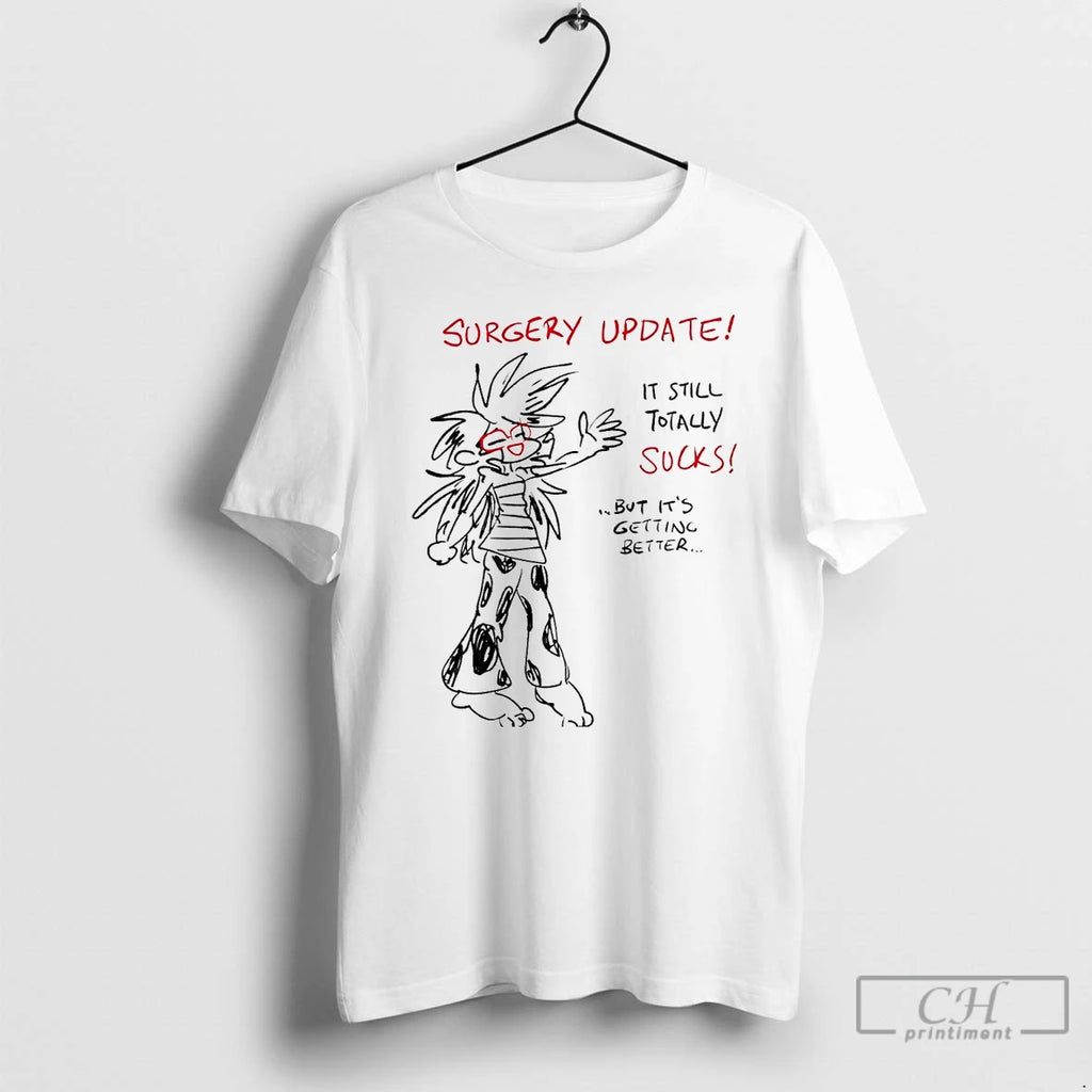 Classic Surgery Update It Still Totally Sucks Shirt Hoodie Sweatshirt | PurePodTees.com
