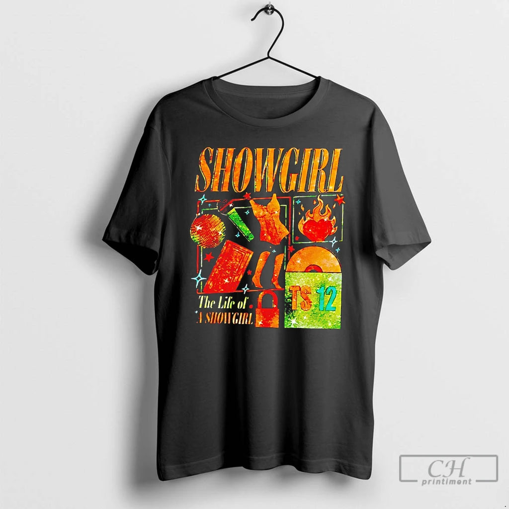 Classic Taylor Showgirl The Life Of A Showgirl T Shirts