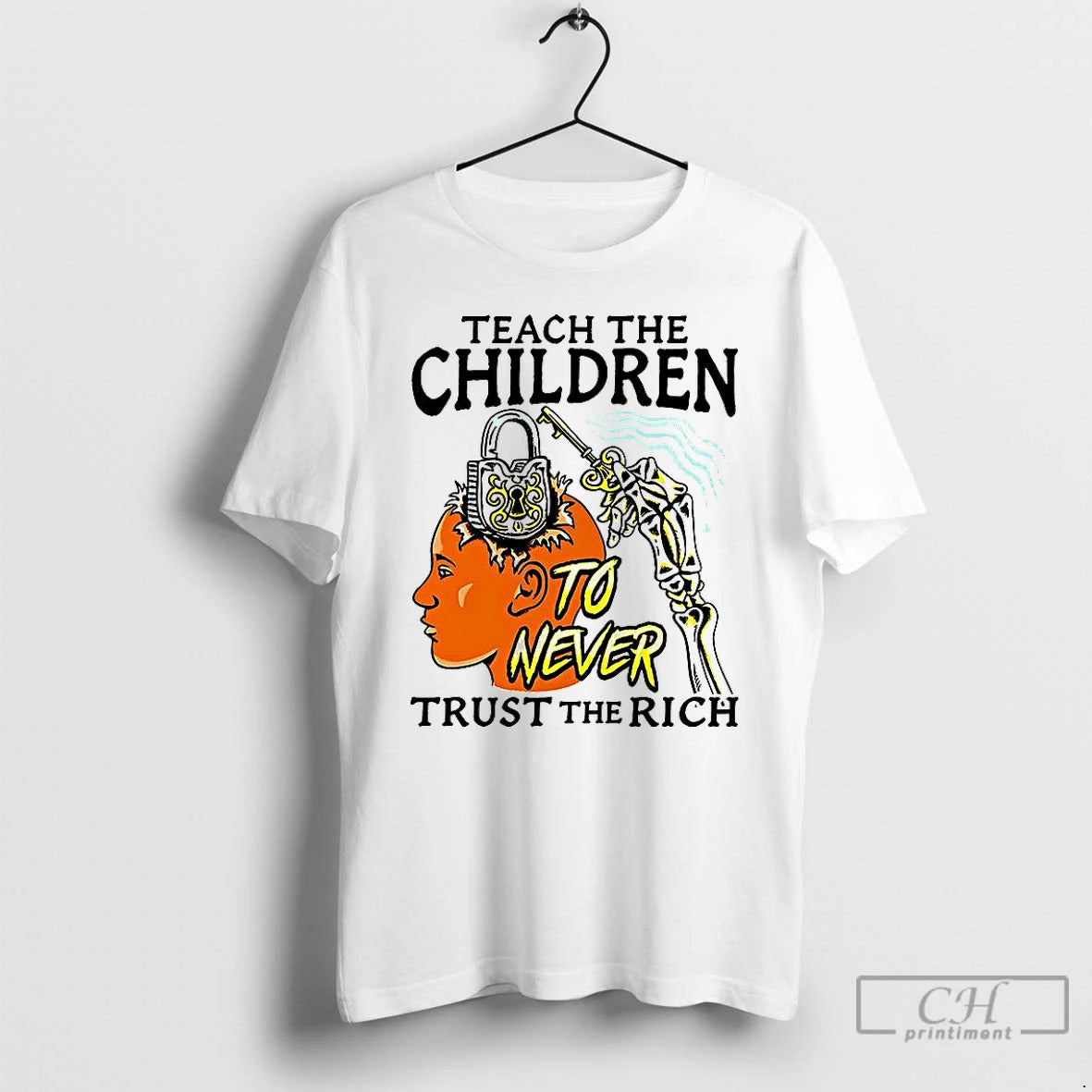 Classic Teach The Children To Never Trust The Rich Keys And Locks T Shirts Hoodie Sweatshirt | PurePodTees.com