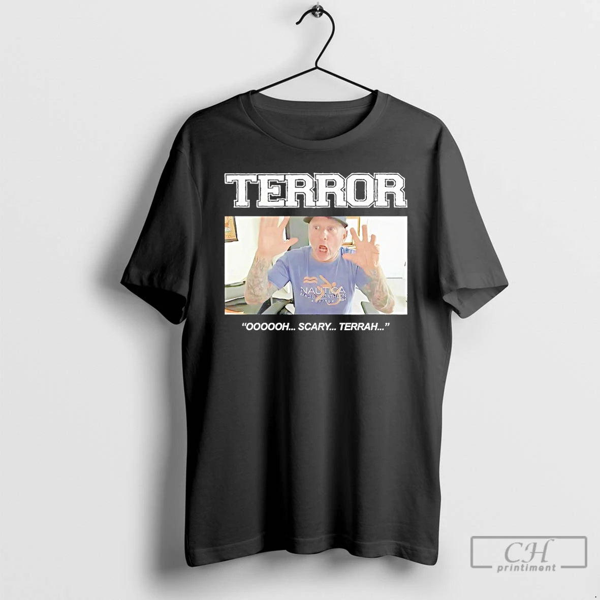 Classic Terror Oh Scary Terrah T Shirts Hoodie Sweatshirt | PurePodTees.com