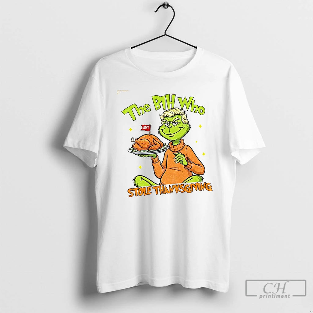 Classic The Bih Who Stole Thanksgiving Trump Grinch Meme Shirt Hoodie Sweatshirt | PurePodTees.com
