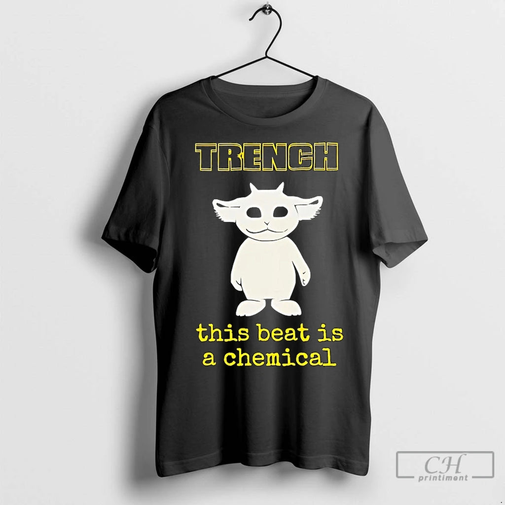 Classic Trench This Beat Is A Chemical Shirt Hoodie Sweatshirt | PurePodTees.com