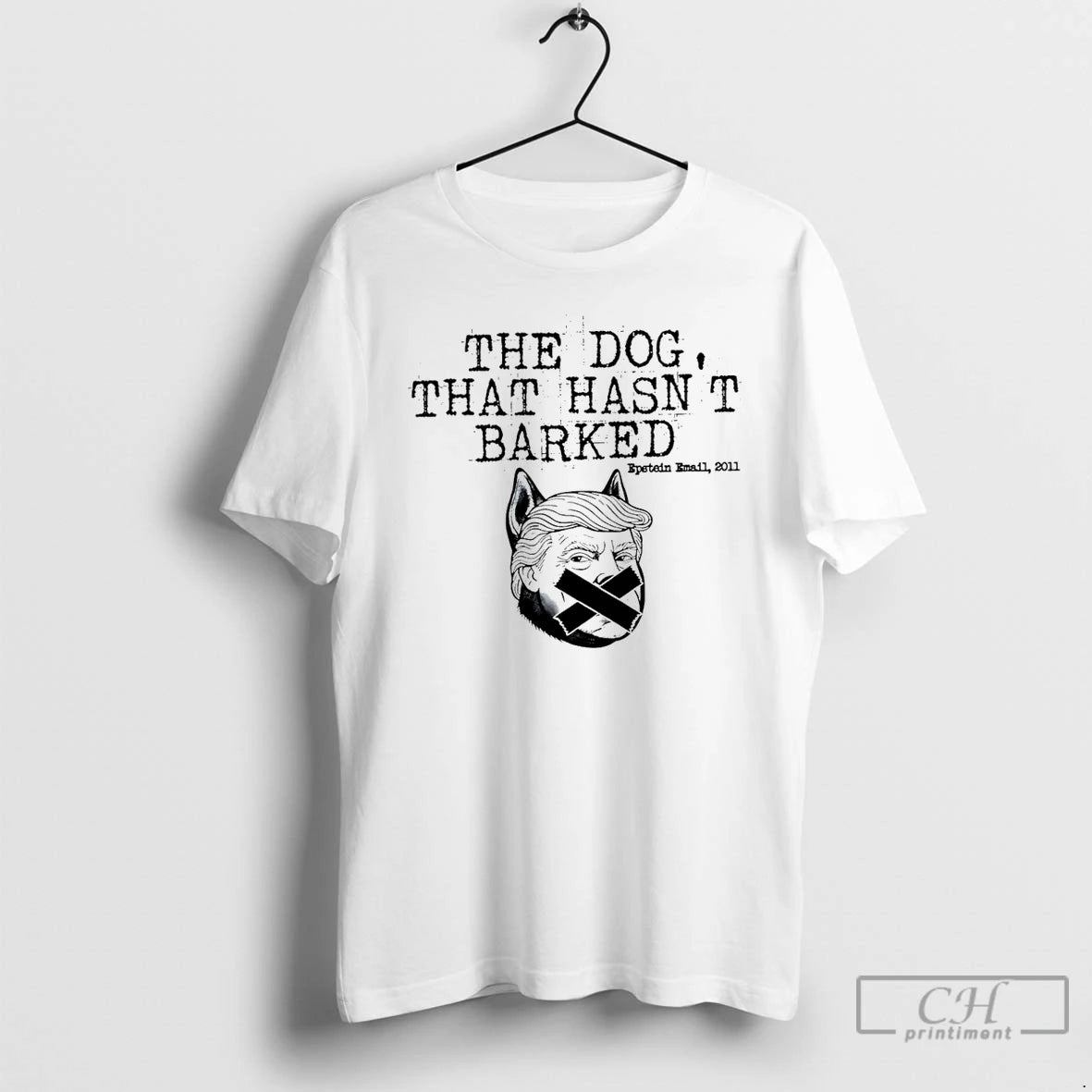 Classic Trump Epstein The Dog That Hasnt Barked Anti Trump Dog Shirt Hoodie Sweatshirt | PurePodTees.com
