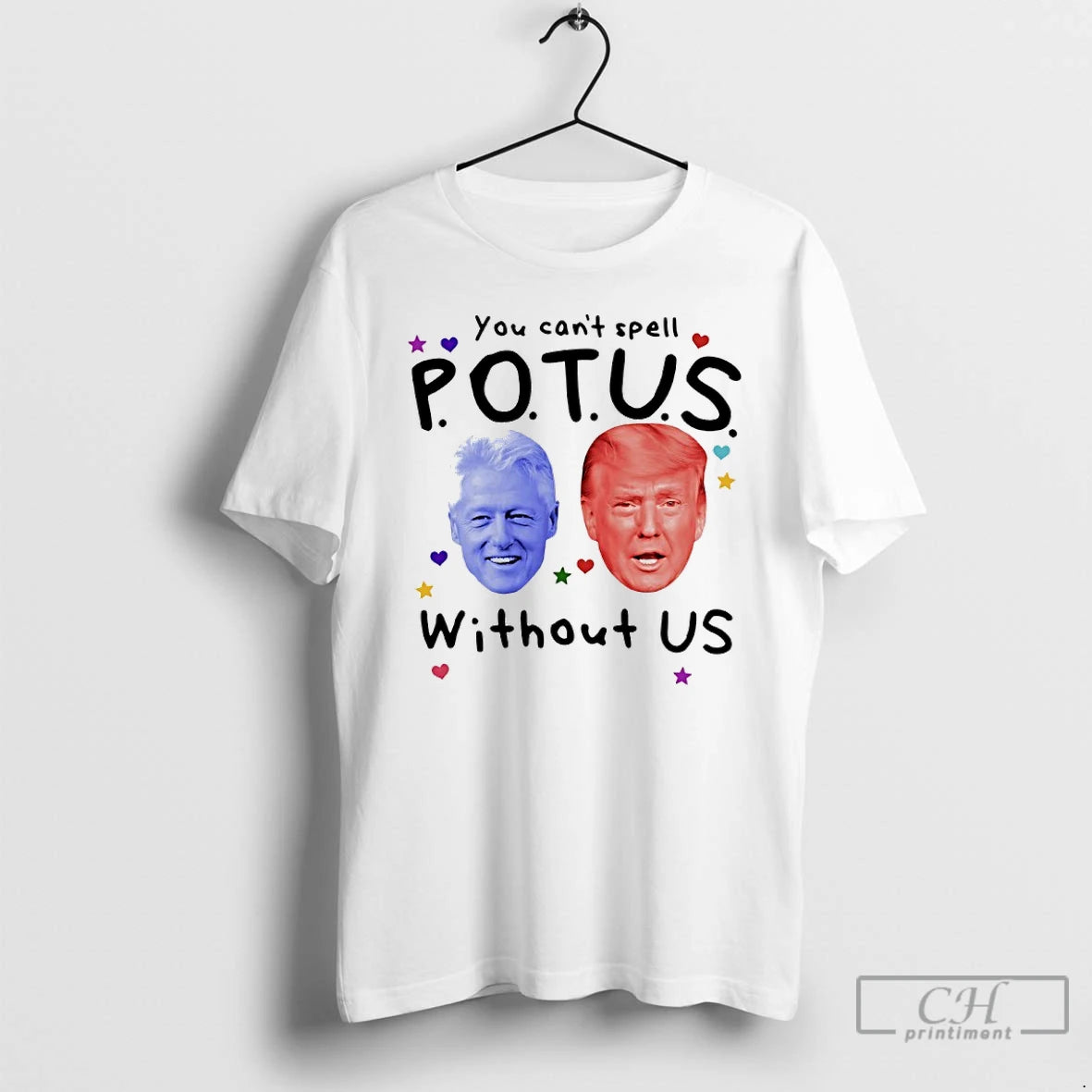 Classic Trump And Clinton You Cant Spell Potus Without Us Shirt Hoodie Sweatshirt | PurePodTees.com