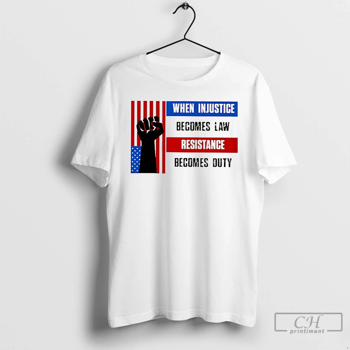 Classic Us Resist When Injustice Becomes Law Resistance Becomes Duty T Shirts Hoodie Sweatshirt | PurePodTees.com