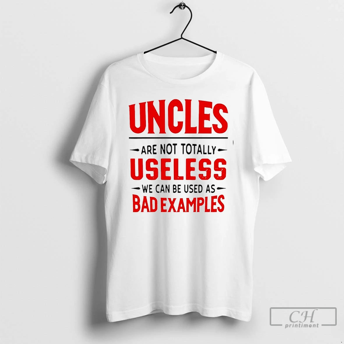 Classic Uncles Are Not Totally Useless We Can Be Used As Bad Examples T Shirts Hoodie Sweatshirt | PurePodTees.com