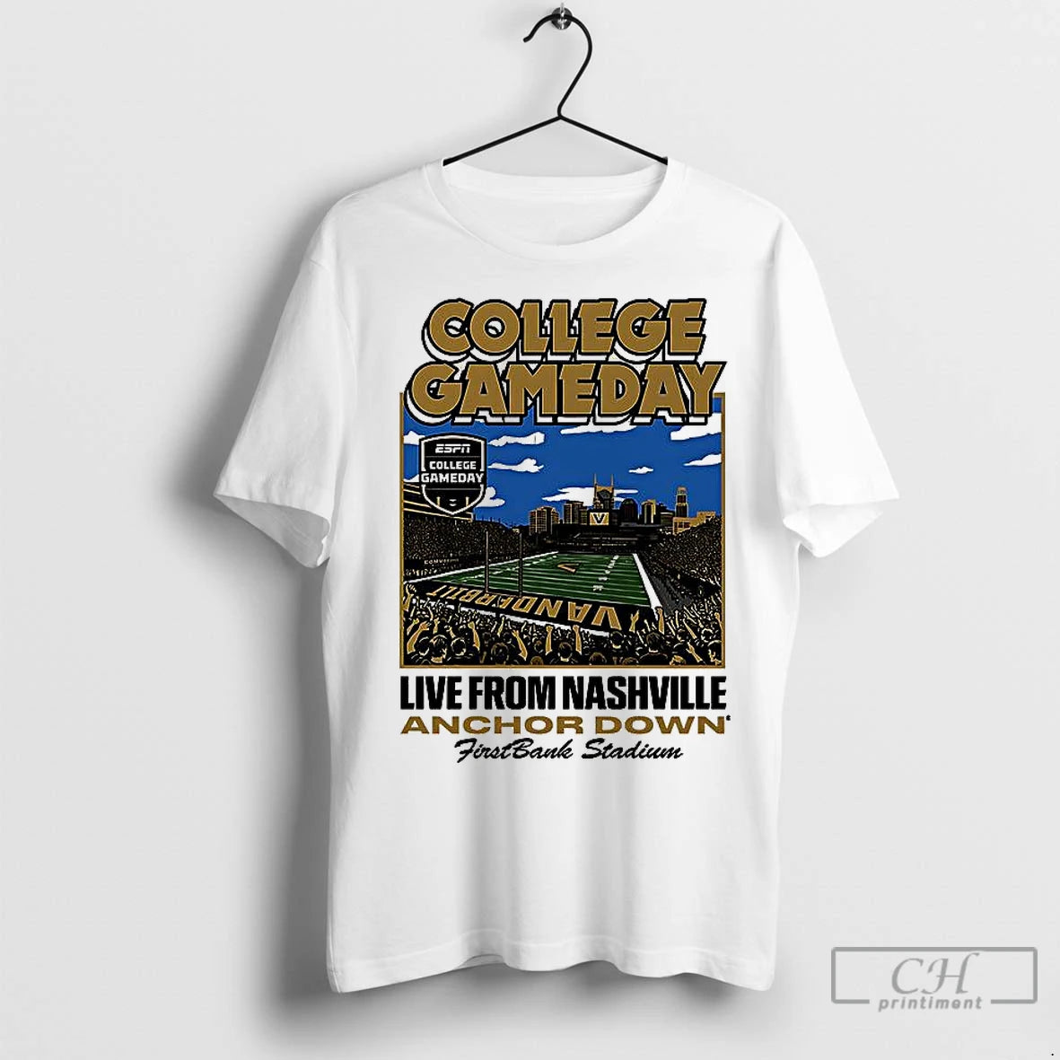 Classic Vanderbilt Commodores Football College Gameday Live From Nashville Anchor Down Firstbank Stadium Shirt Hoodie...