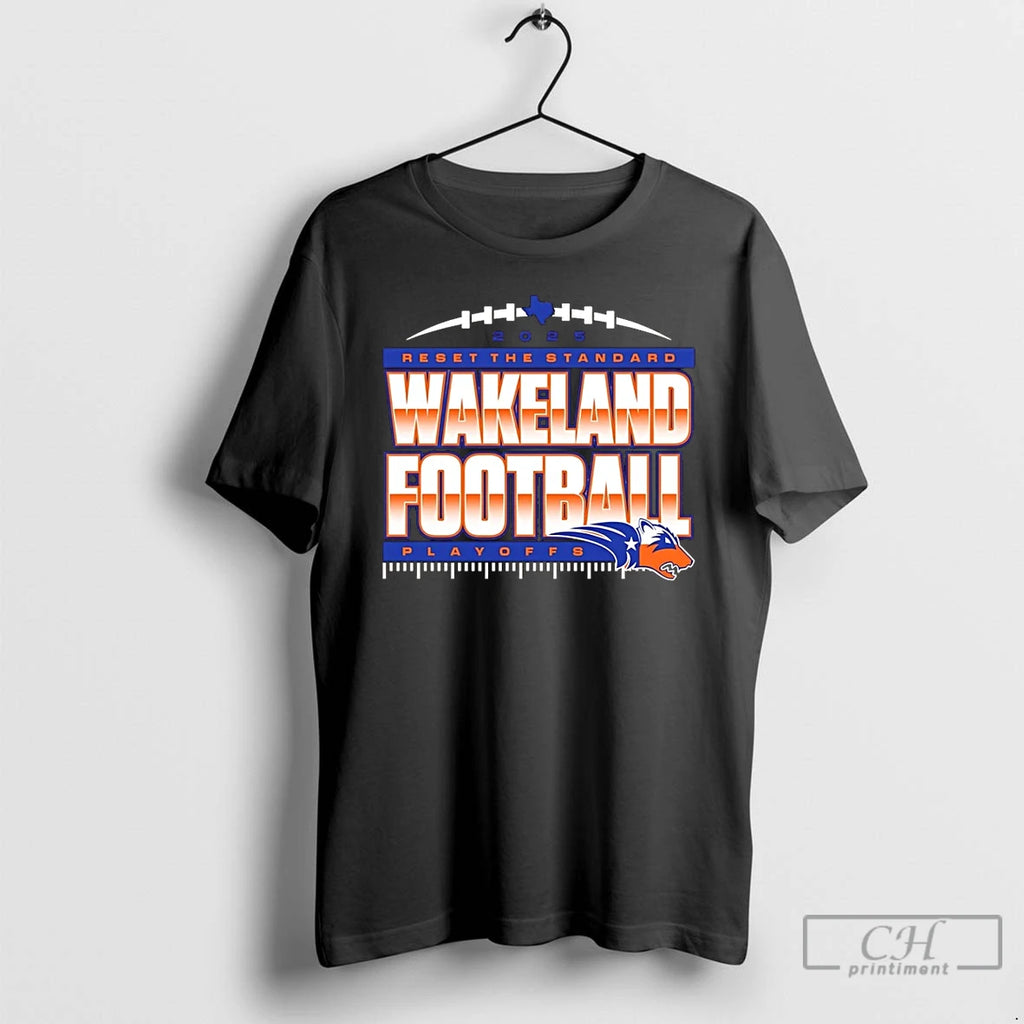 Classic Wakeland Wolverine Football 2025 Reset The Standard Playoffs Shirt Hoodie Sweatshirt | PurePodTees.com