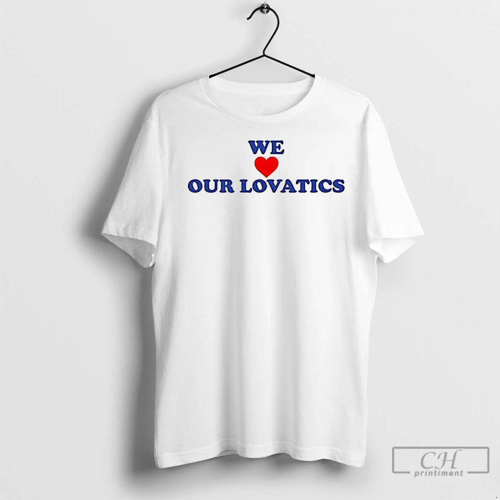 Classic We Love Our Lovatics Shirt Hoodie Sweatshirt | PurePodTees.com