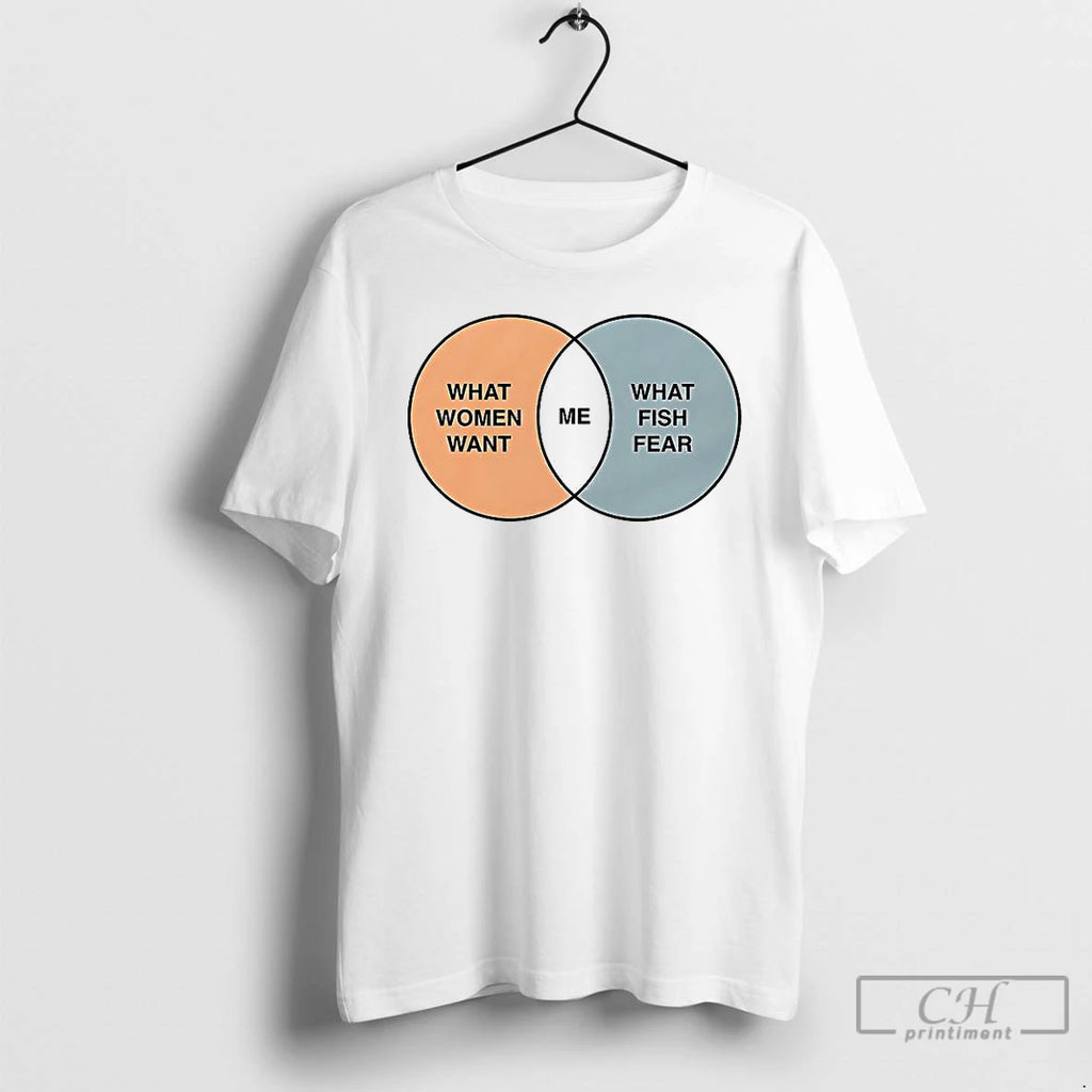 Classic What Women Want Me What Fish Fear Me Venn Diagram T Shirts