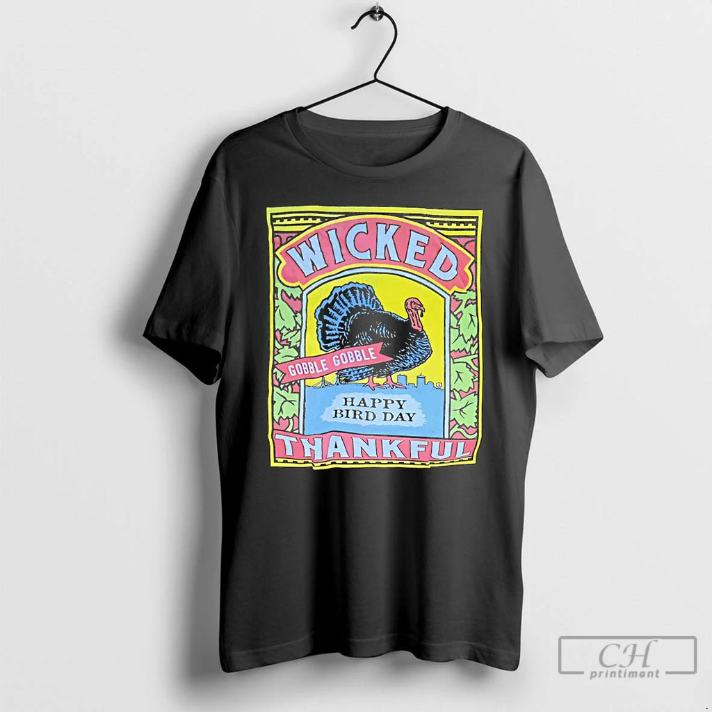 Classic Wicked Thankful Turkey Label Gobble Bobble Shirt Hoodie Sweatshirt | PurePodTees.com