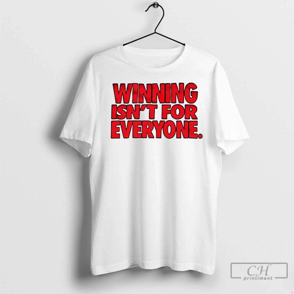 Classic Winning Isnt For Everyone Shirt Hoodie Sweatshirt | PurePodTees.com