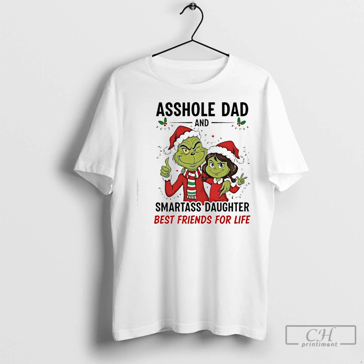Classic Xmas Grinch Asshole Dad And Smartass Daughter Best Friends For Life Shirt Hoodie Sweatshirt | PurePodTees.com