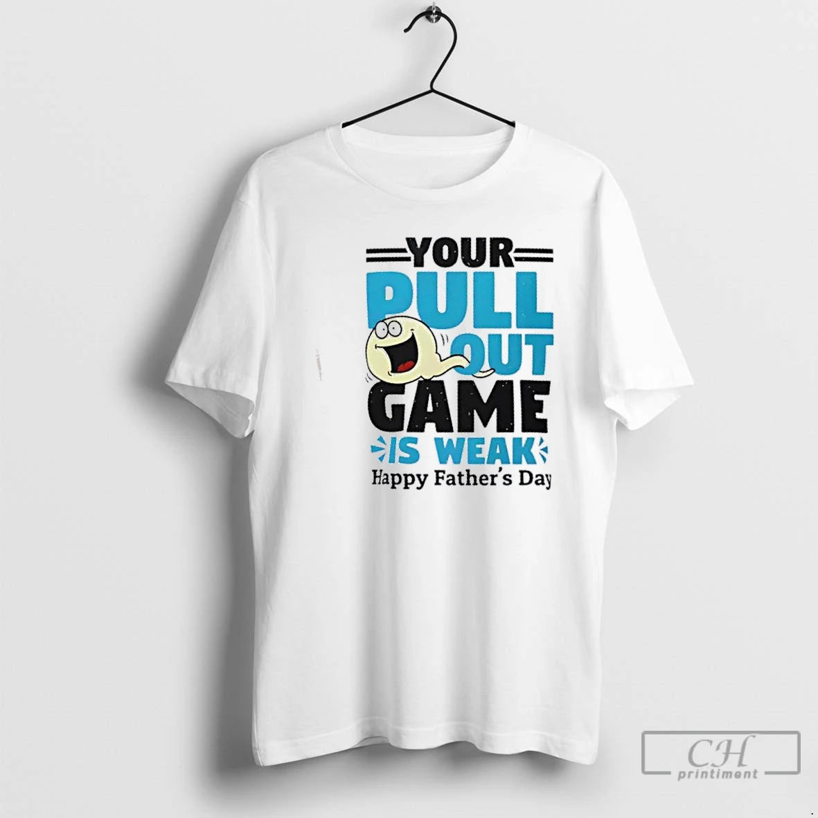 Classic Your Pull Out Game Is Weak Funny Dad T Shirts Hoodie Sweatshirt | PurePodTees.com