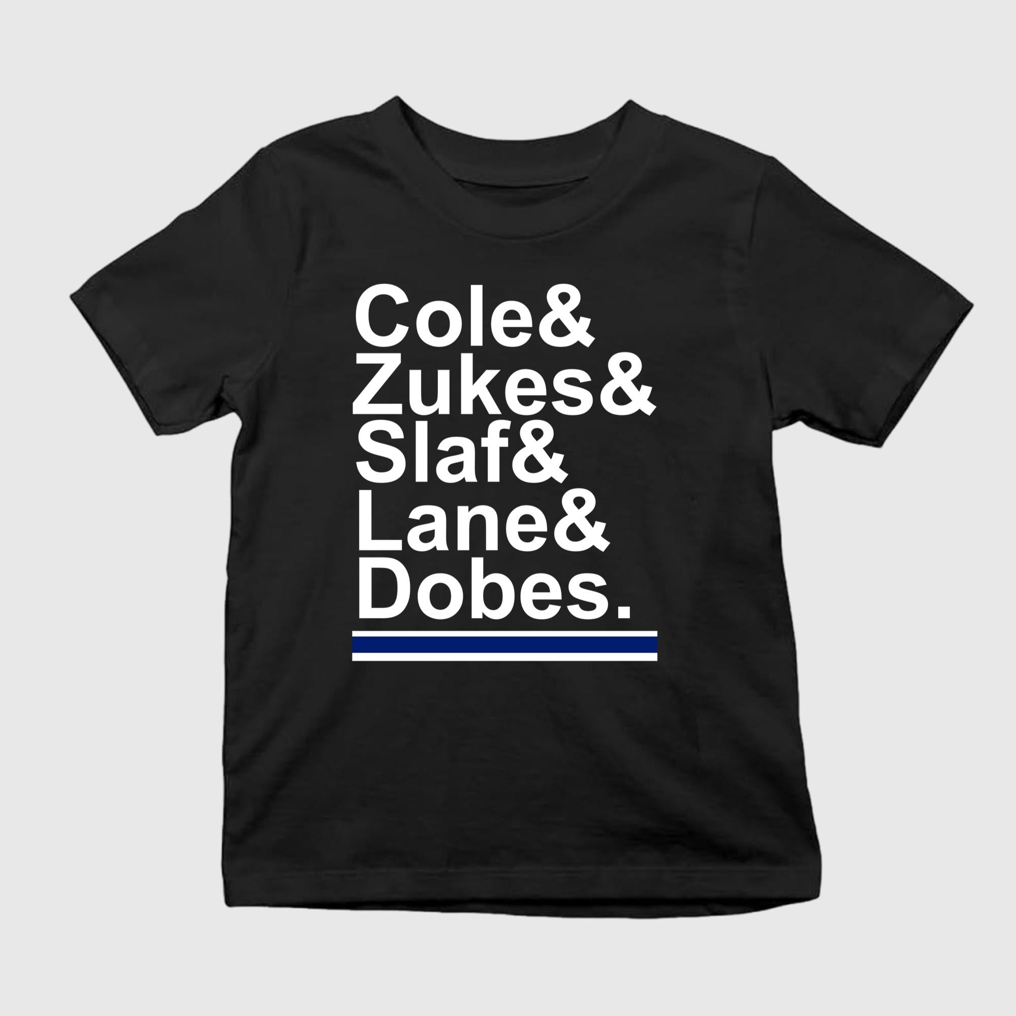 Cole – Zukes – Slaf – Lane – Dobes Shirt