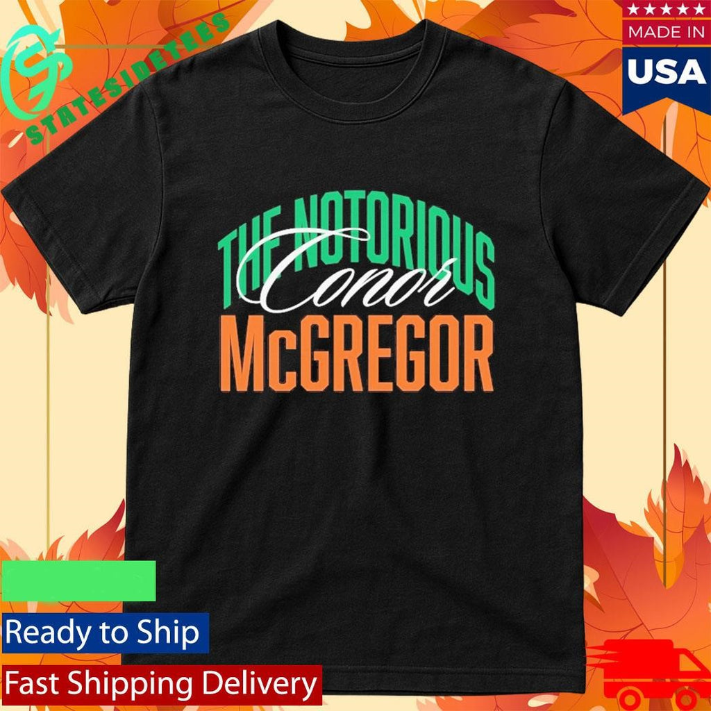 Conor McGregor The Notorious Script UFC Shirt