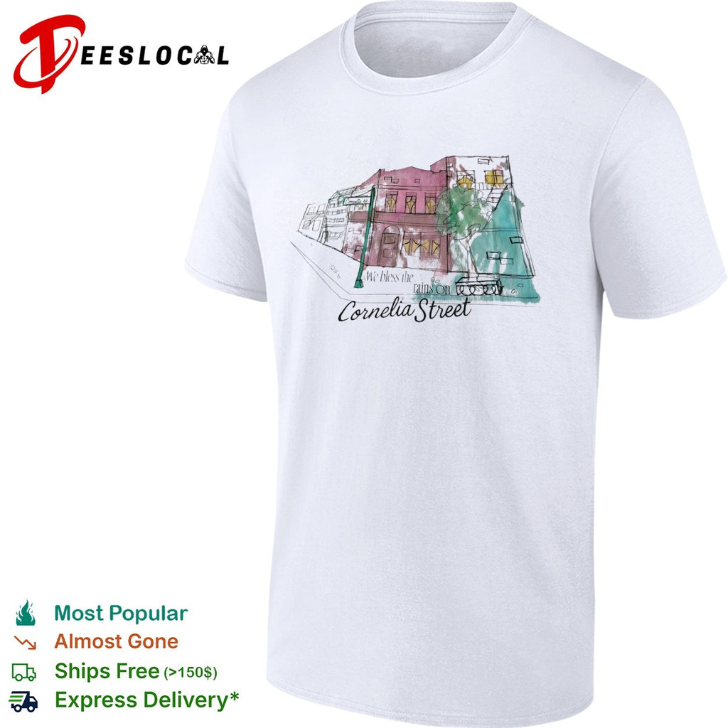 Cornelia Street we bless the rains on building sketch shirt
