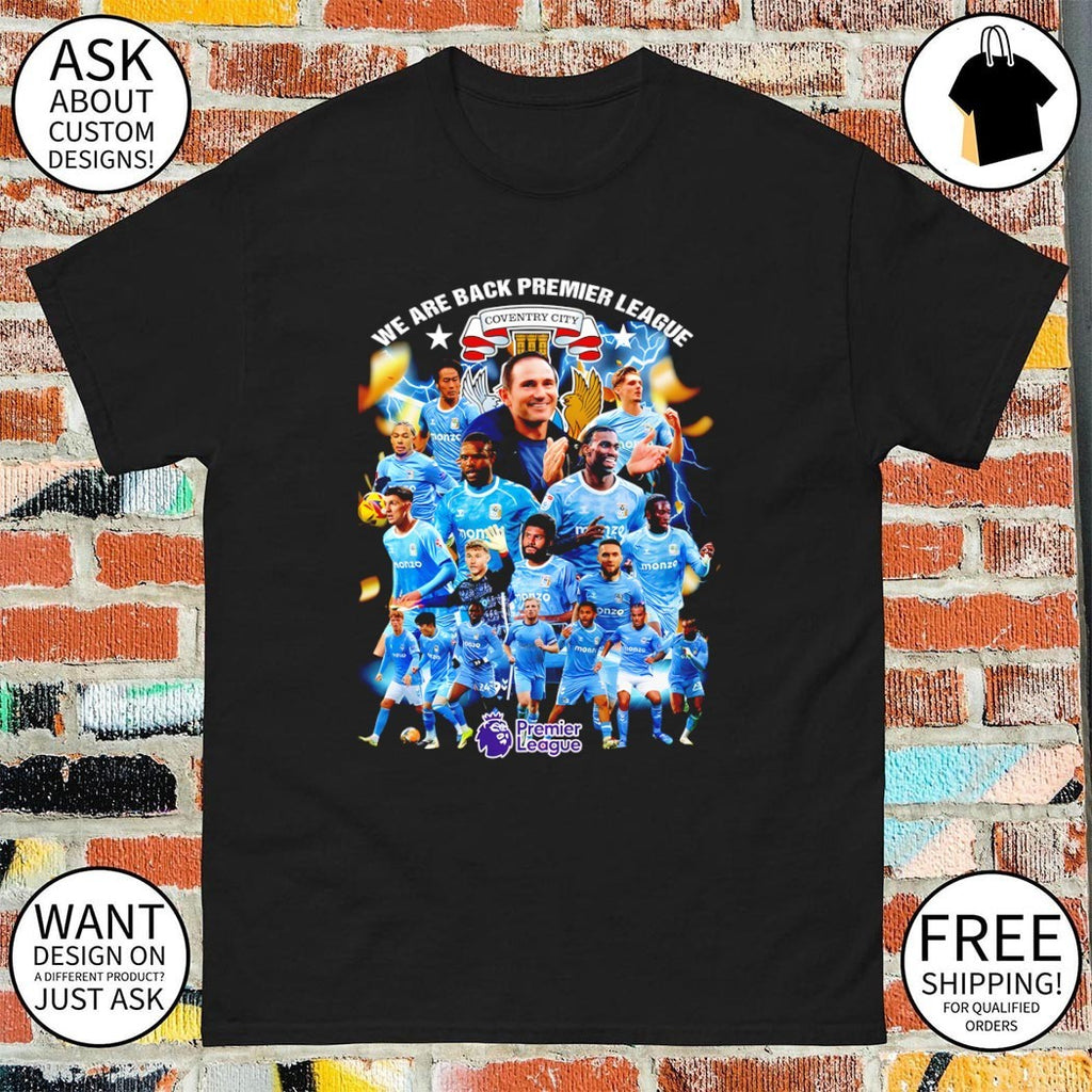 Coventry City FC We Are Back Premier League logo poster shirt