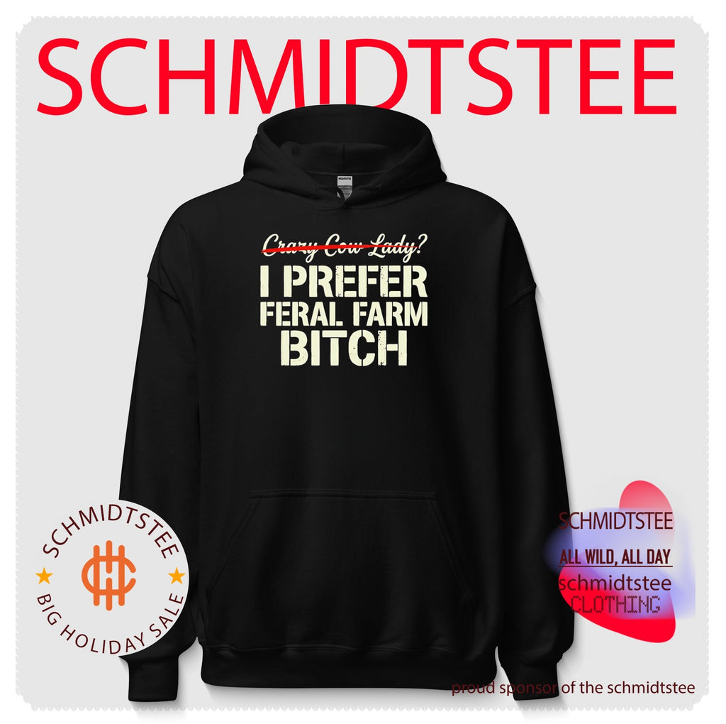 Crazy Cow Lady I prefer feral farm bitch shirt