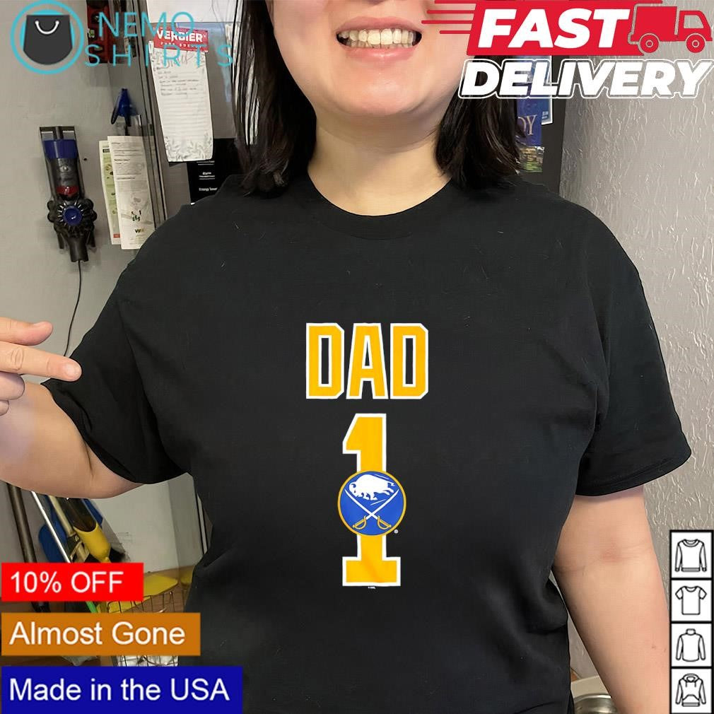 Dad Number 1 with Buffalo Sabres logo shirt